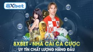 8xbet – Nhà cái uy tín với hơn 3 triệu thành viên, ưu đãi lên đến 50 triệu