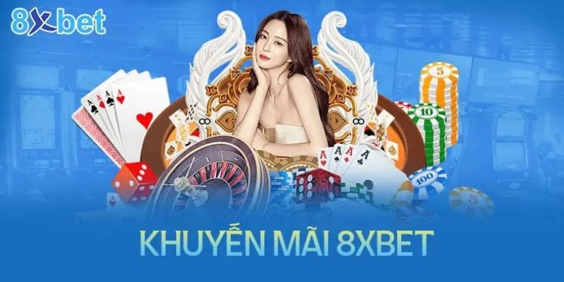 8xbet – Nhà cái uy tín với hơn 3 triệu thành viên, ưu đãi lên đến 50 triệu