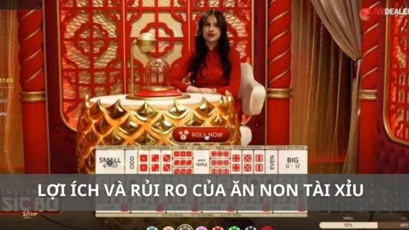 Chiến Thuật Ăn Non Tài Xỉu Hiệu Quả - Bí Quyết Thắng Lớn