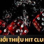 HITCLUB – Cổng game cá cược với kho game đẳng cấp nhất