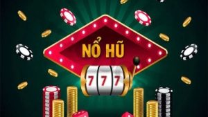Nổ hũ 777 – Game đổi thưởng hấp dẫn với ưu đãi siêu “khủng” dành cho bạn