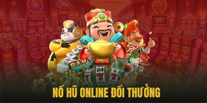 Nổ hũ AI - Tựa game online hấp dẫn với Jackpot cực khủng
