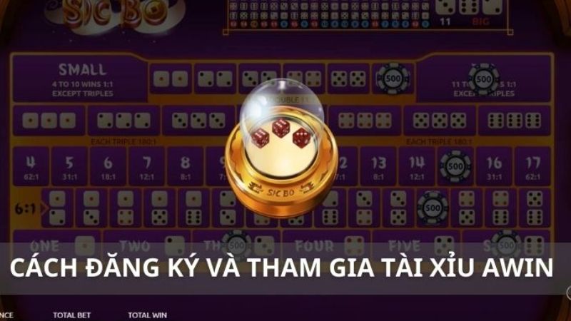 Cách Chơi Tài Xỉu Awin Hiệu Quả Nhất - Hướng Dẫn Chi Tiết