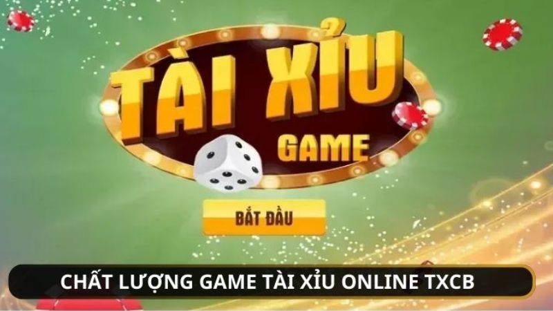 Tài Xỉu Online TXCB Đổi Tiền Thật Xanh Chín Top 1 Thị Trường