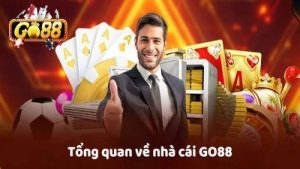 Go88 – Trang giải trí trực tuyến uy tín top đầu thị trường