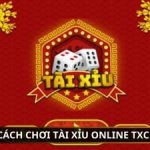 Tài Xỉu Online TXCB Đổi Tiền Thật Xanh Chín Top 1 Thị Trường